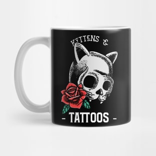 Kittens and Tattoos Mug